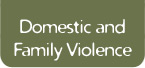 Domestic and Family Violence